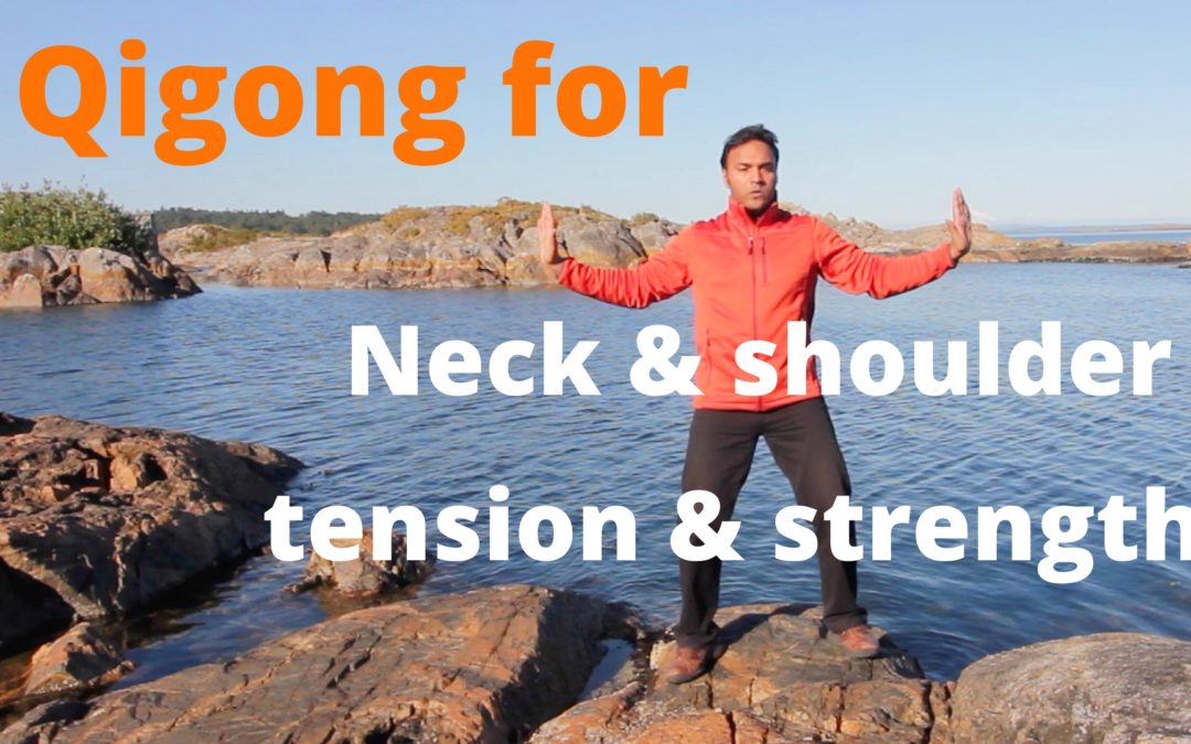 Qigong for Neck and Shoulder Tension and Strength