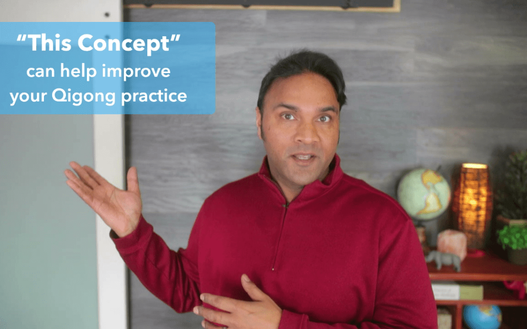 Concept to help your Qigong practice