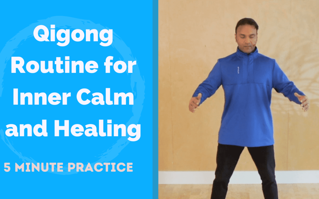 5 Minute Qigong Routine for Healing and Inner Calm