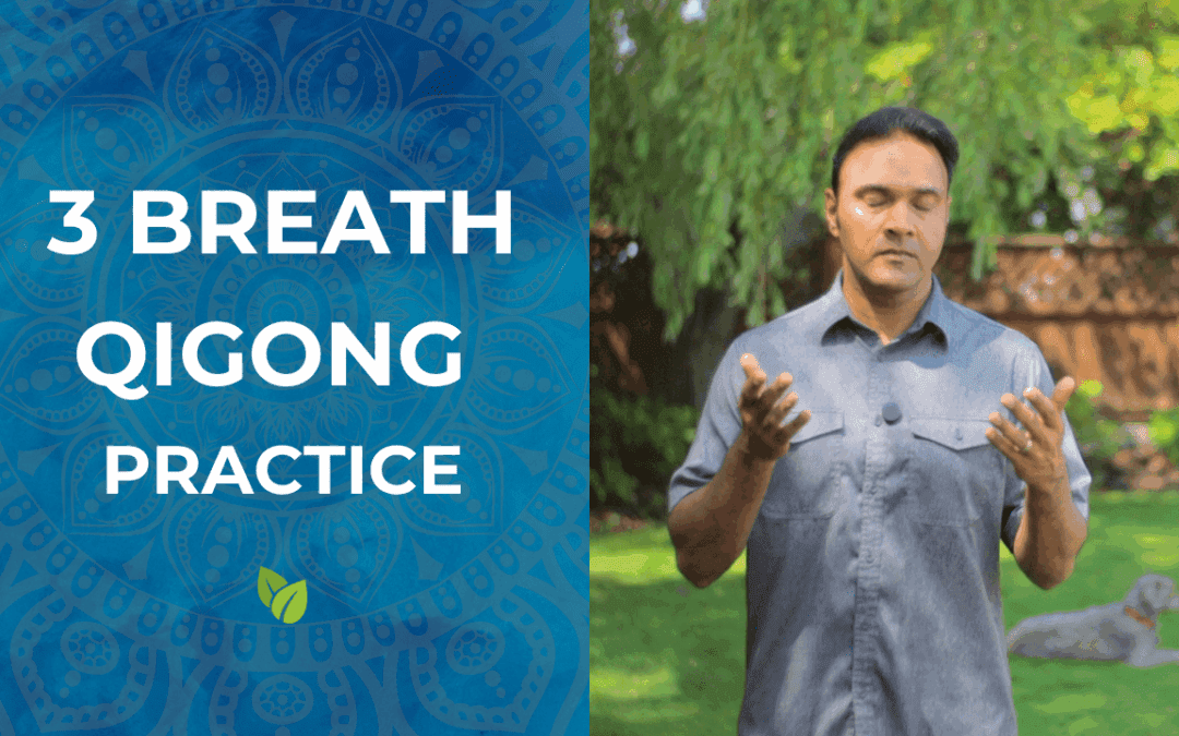 3 Breath Qigong Practice